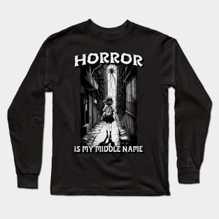 HORROR IS MY MIDDLE NAME Long Sleeve T-Shirt